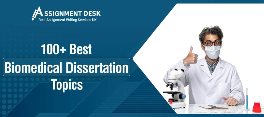 100+ Best Biomedical Dissertation Topics | Assignment Desk