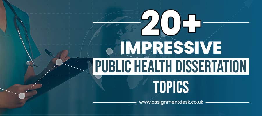 Public Heath Dissertations Topics