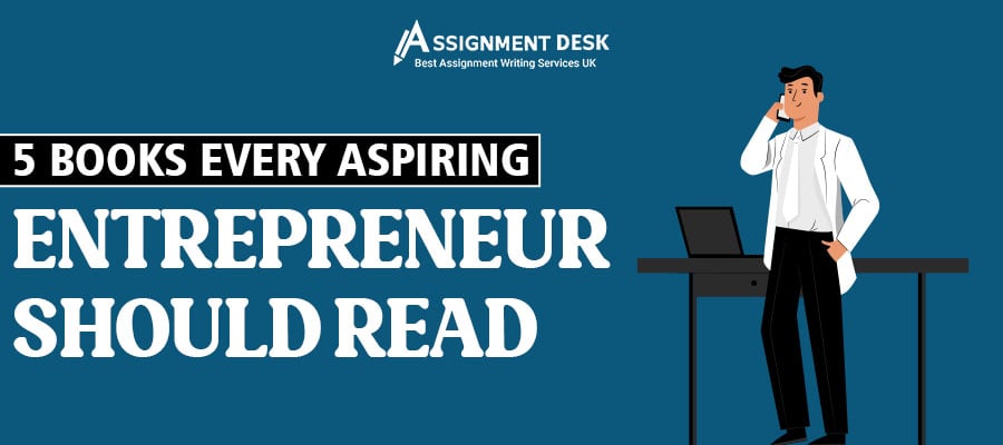 5 Books Every Aspiring Entrepreneur Should Read