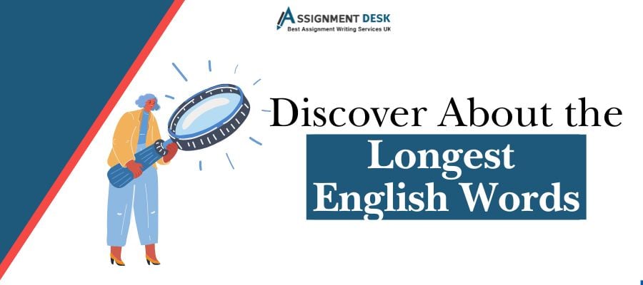  Longest English Word | Assignment Desk
