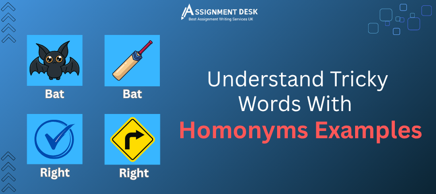 Check Out Homonyms Examples by Assignment Desk