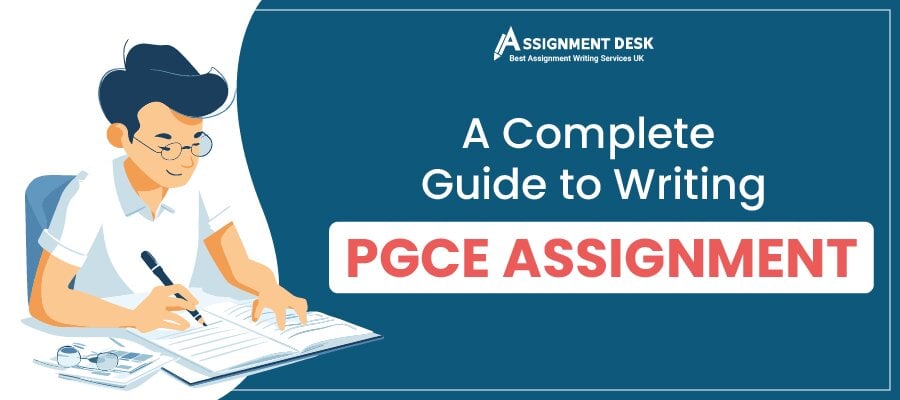 How to Master a PGCE Assignment By Assignment Desk