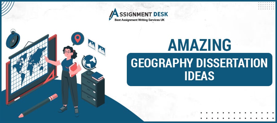 Amazing Geography Dissertation Ideas