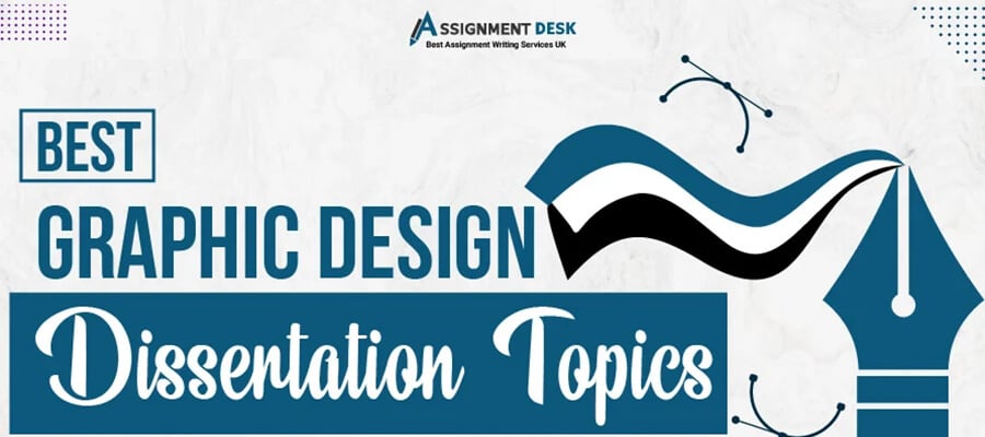Best Graphic Design Dissertation Topics