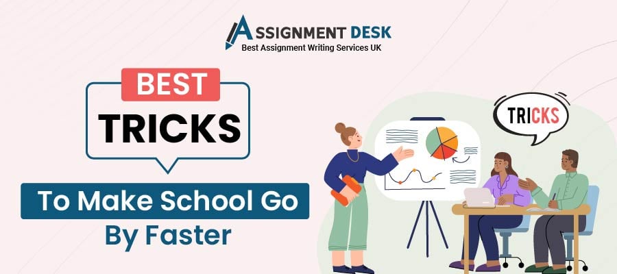 How to Make School Go By Faster| Assignment desk