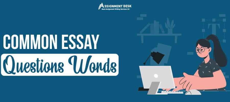 Common Essay Questions Words