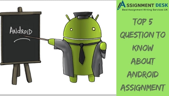 Top Questions for Andoid Assignments