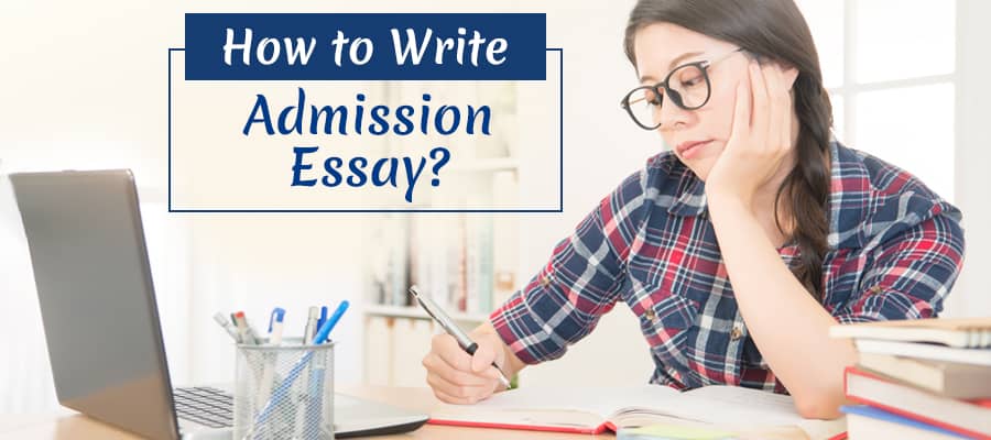 How to write Admission Essay