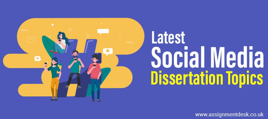 Social Media Dissertation Topics