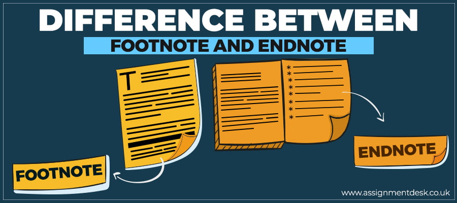 Footnote VS Endnotes: Uses & Purpose
