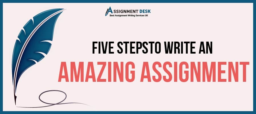 Effective Steps of Writing An Assignment