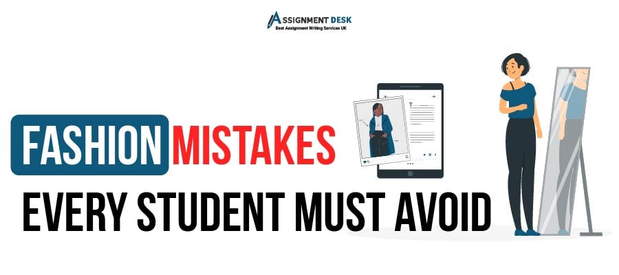 fashion mistakes  every student must avoid