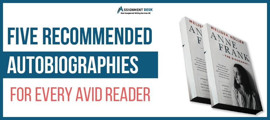 Five recommended Autobiographies for Avid Reader