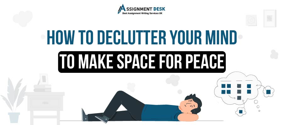 How to Declutter Your Mind to Make Space for Peace