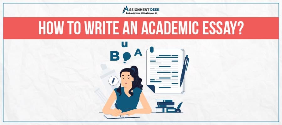 Know how to write an academic essay 