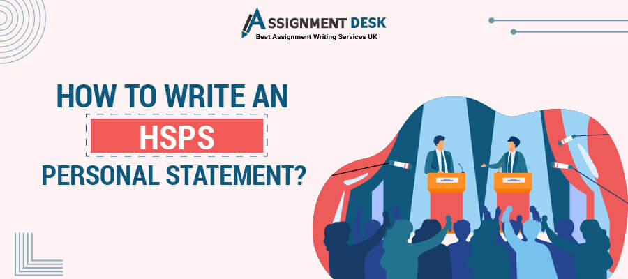 How to Write an HSPS Personal Statement? | Assignment Desk