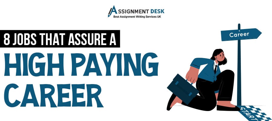 Jobs That Assure a High Paying Career
