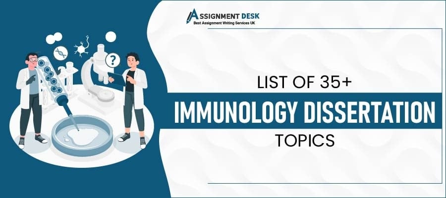 List of 35+ Immunology Dissertation Topics by Assignment Desk