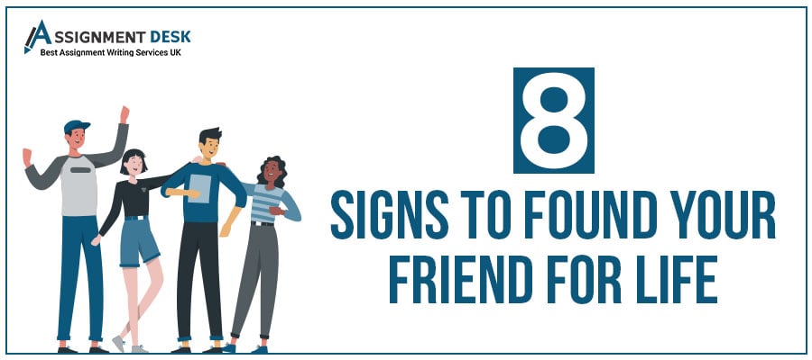  Signs to Found Your Friend for Life