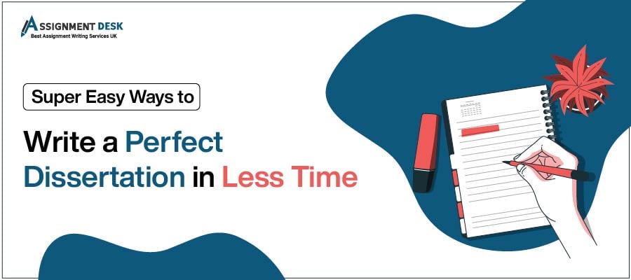 Super easy ways writing perfect dissertation