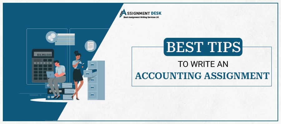 Best Tips to Write an Accounting Assignment