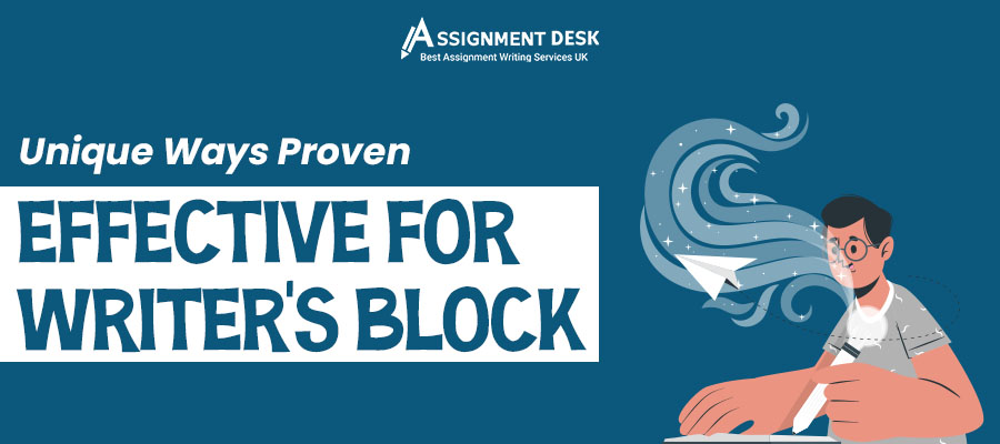 Unique Ways Proven Effective for  Writer's Block