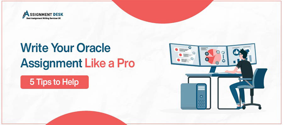 Write Your Oracle Assignment Like a Pro