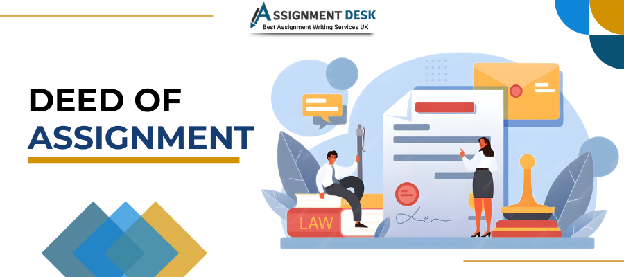 Everything You Need to Know About a Deed of Assignment Desk