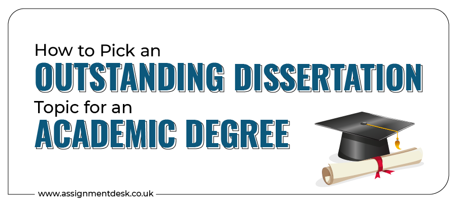 How to choose a dissertation topic