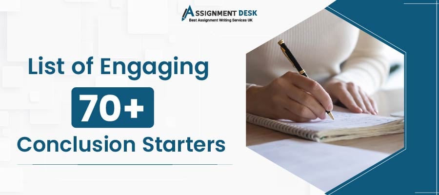 Conclusion Starters |  Assignment Desk