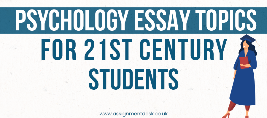 Psychology Essay Topics: 25 Excellent Ideas