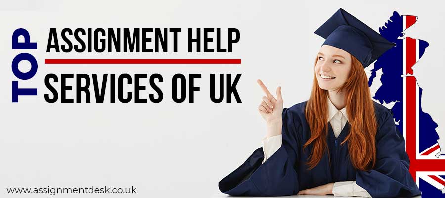 Top Assignment Help Services of UK