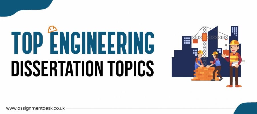 50+ Captivating Dissertation Topics For a PG Engineering Students