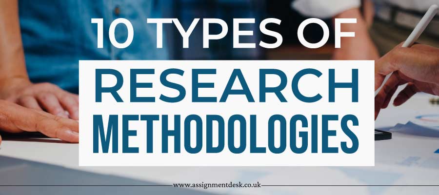 Guide to Different Types of Research Methodologies