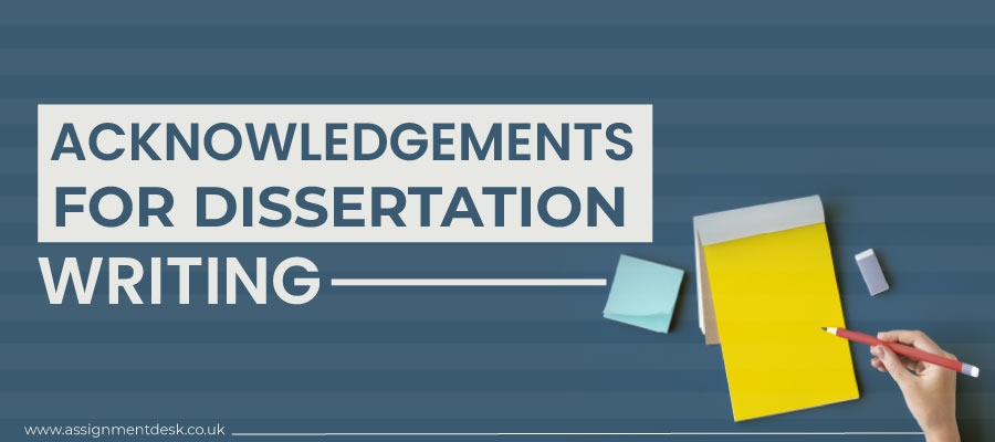 Process of Writing Dissertation Acknowledgements
