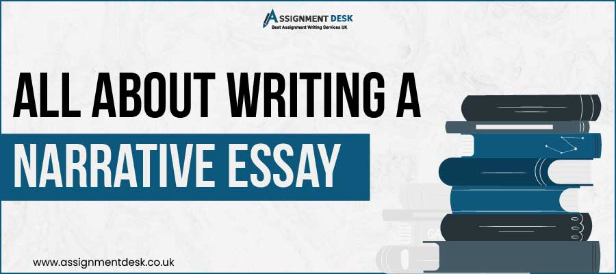 All about writing a narrative essay