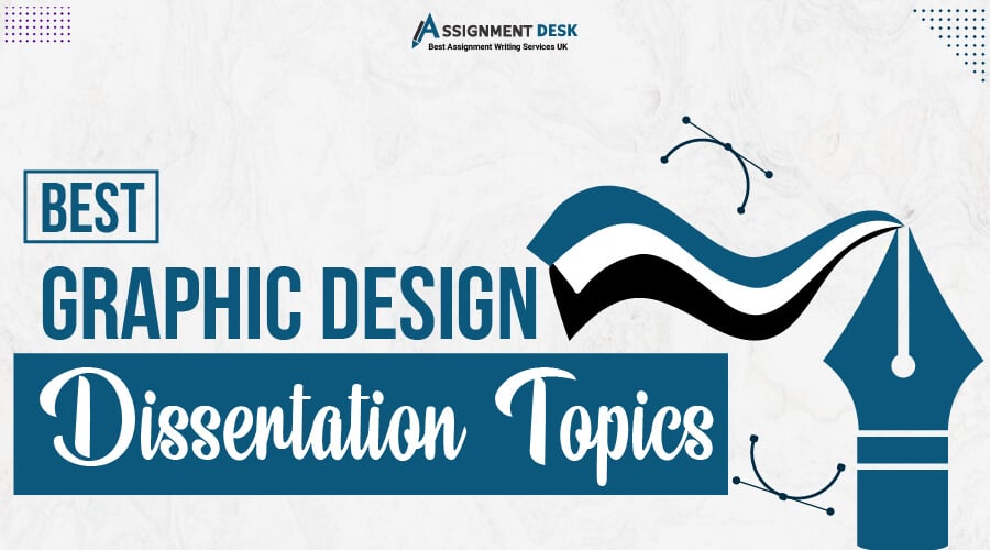 Best Graphic Design Dissertation Topics