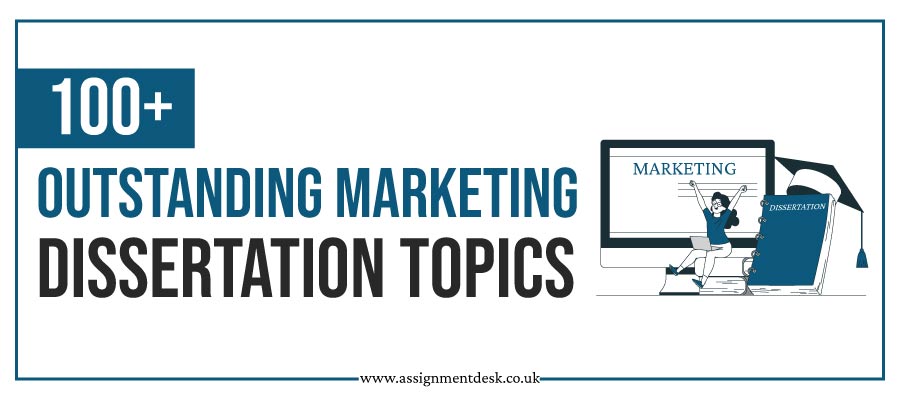 marketing degree dissertation ideas