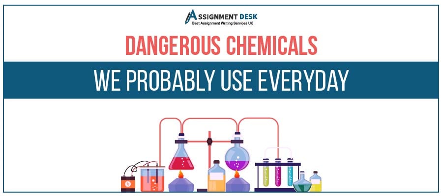 Dangerous chemicals we probably use everyday
