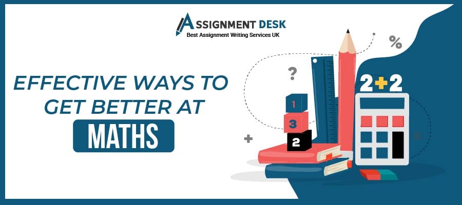 Effective Ways to Get Better at Maths