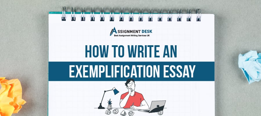 How to Write an Exemplification Essay | Assignment Desk