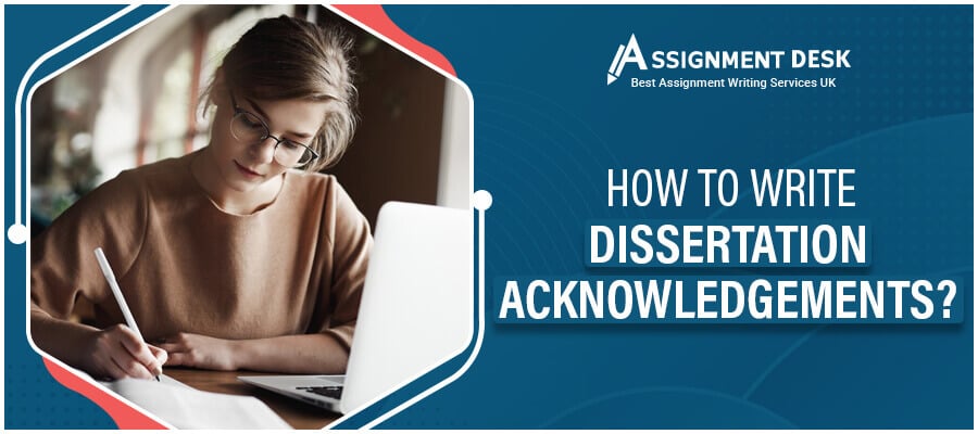 Image Alt Text- Writing Dissertation Acknowledgments | Assignment Desk