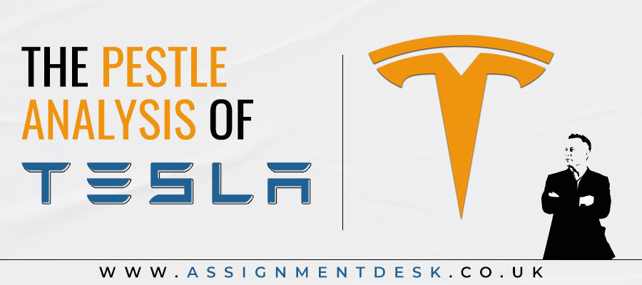 The PESTLE Analysis of Tesla