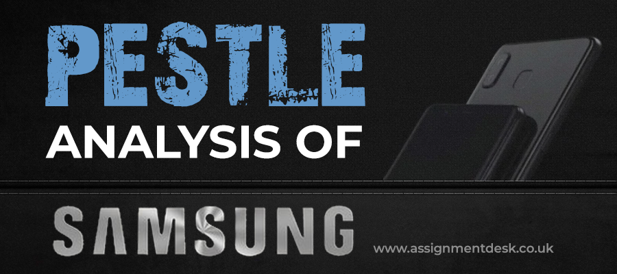 PESTLE Analysis of Samsung