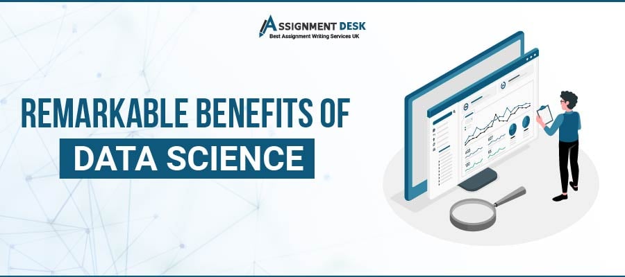 Know the remarkable benefits of data science from experts