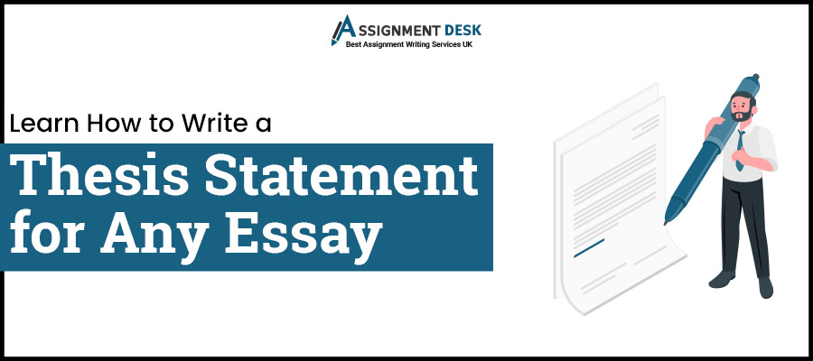 Learn How to Write a Thesis Statement for Any Essay