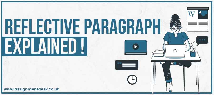 Reflective Paragraph: Know the Top Ways to Write It