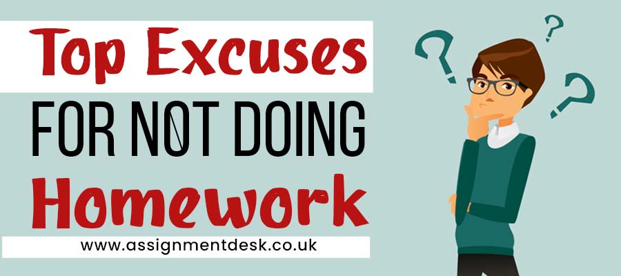 Top Excuses for Not Doing Homework